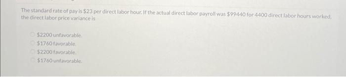 at $15 per hour. If in producing 1700 units, the actual direct