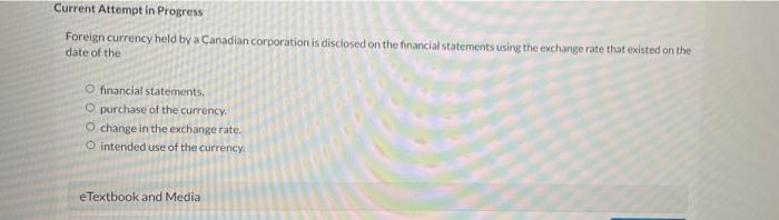  Current Attempt in Progress Foreign currency held by a Canadian corporation