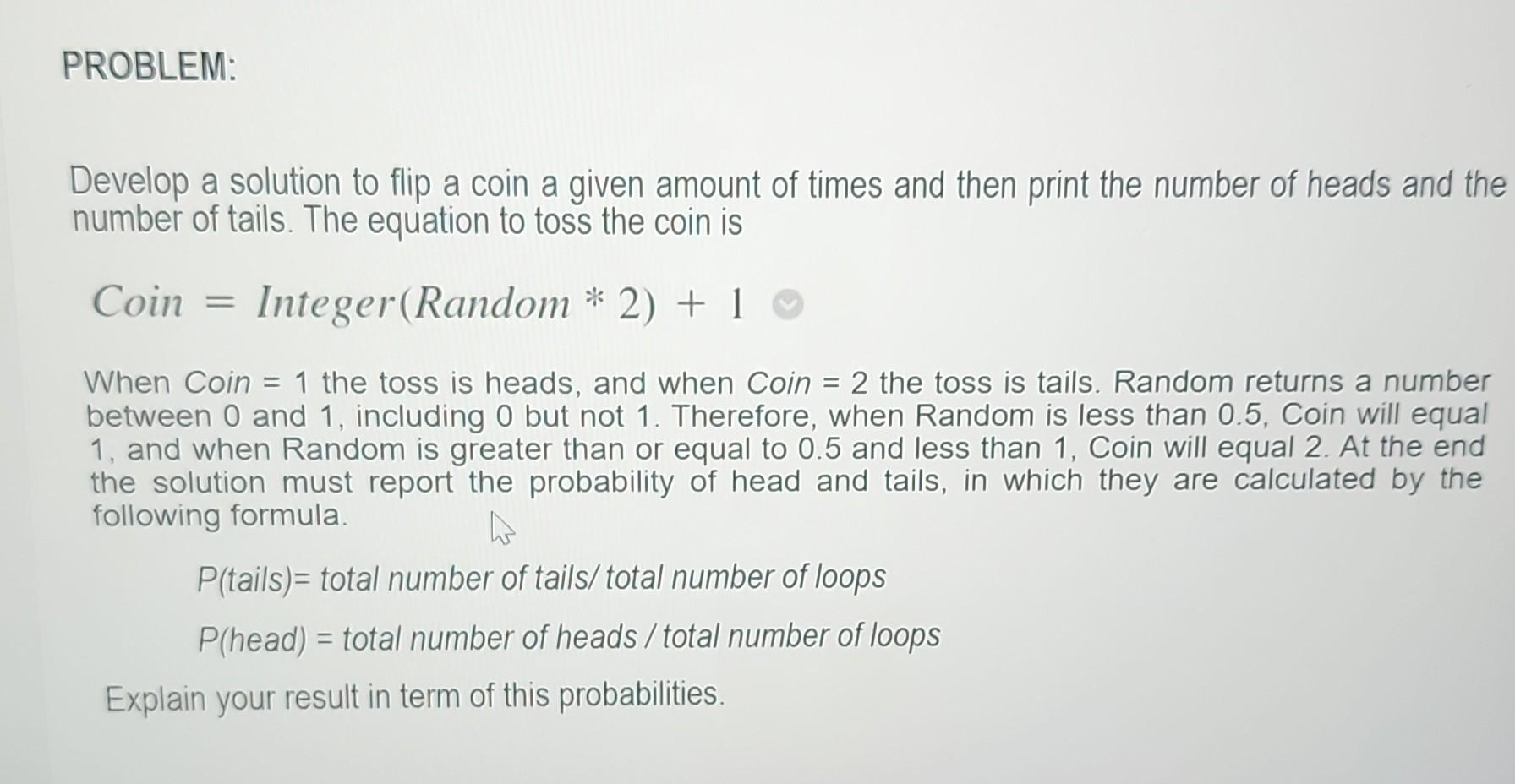  solution manually Develop a solution to flip a coin a given