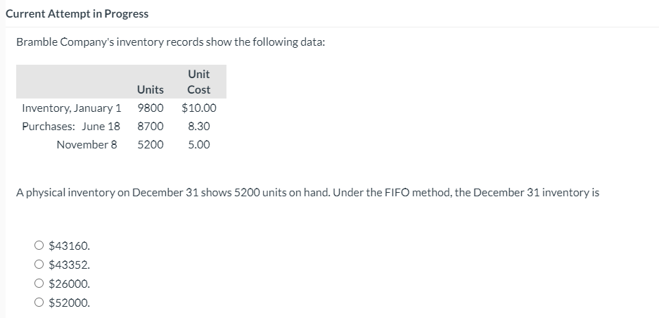 Current Attempt in Progress Bramble Company's inventory records show the following