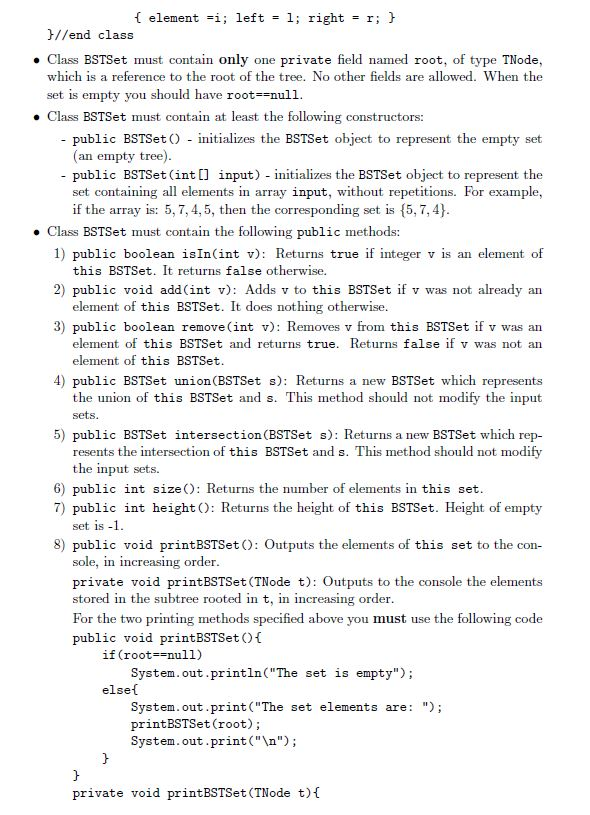type using binary search trees. We will consider sets of integers where