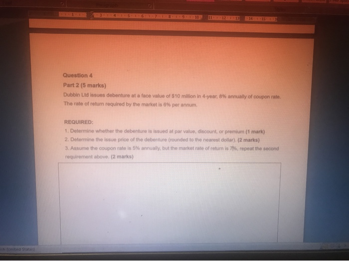  Question 4 Part 2 (5 marks) Dubbin Ltd issues debenture at