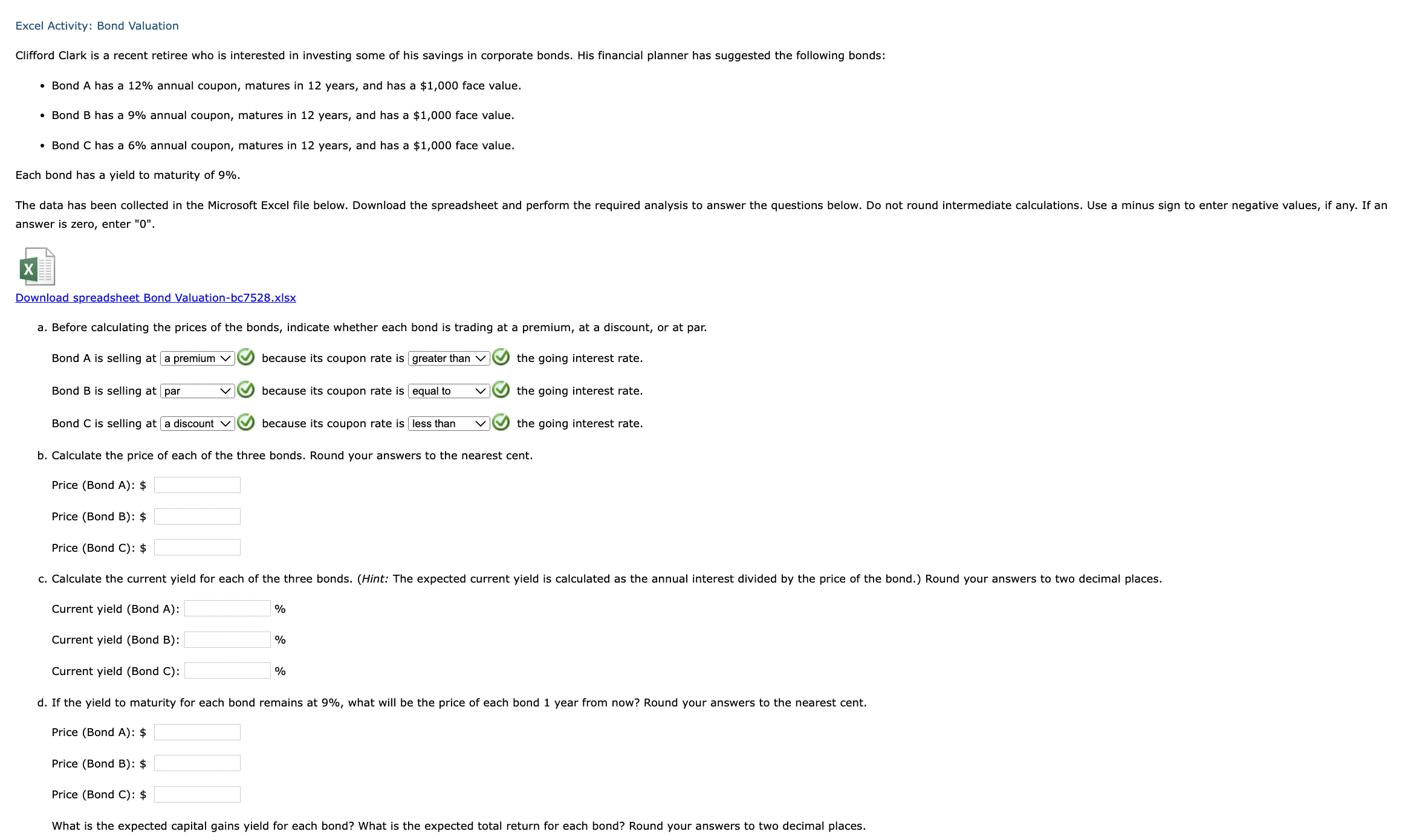 This is an excel activity please help! Excel Activity: Bond Valuation Clifford