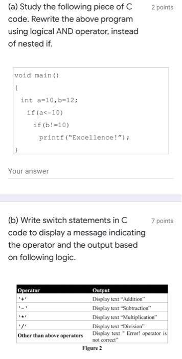 2 points (a) Study the following piece of C code. Rewrite