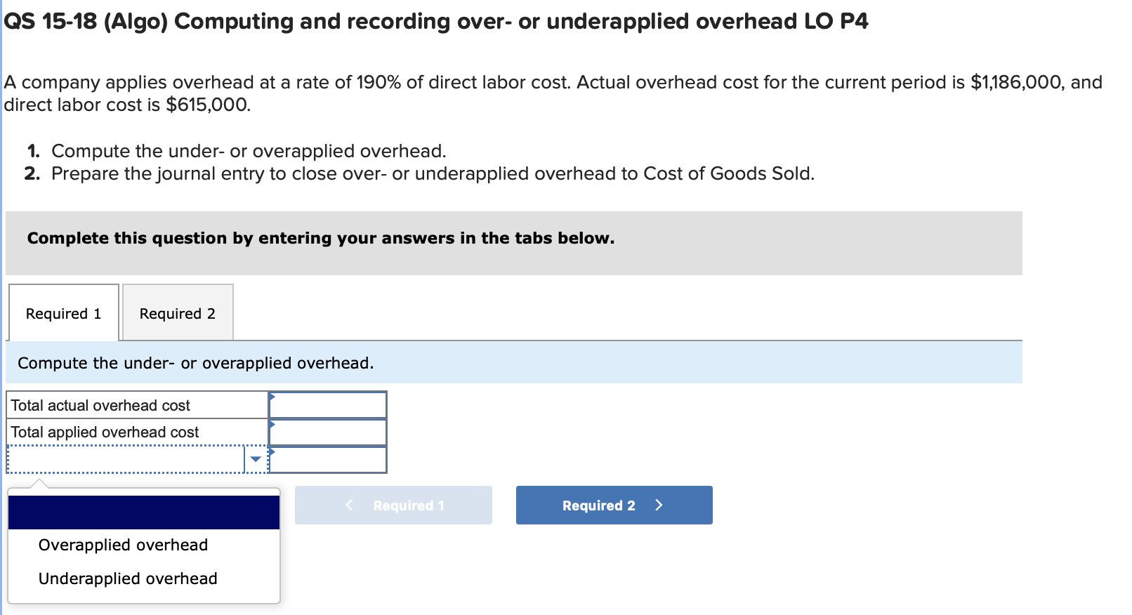 QS 15-18 (Algo) Computing and recording over- or underapplied overhead LO