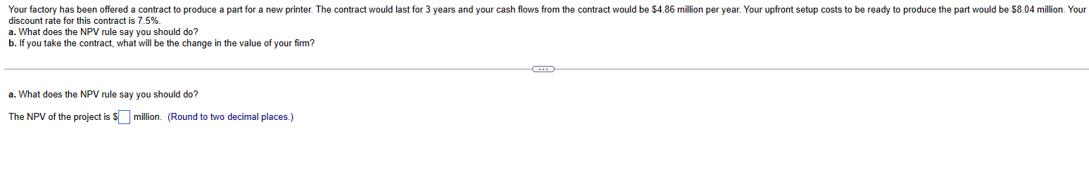  discount rate for this contract is 7.5%. a. What does the