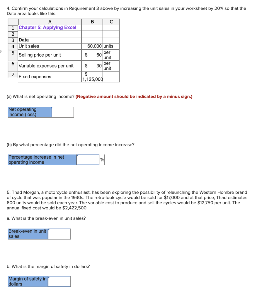 per unit $240,000 Enter a formula into each of the cells marked