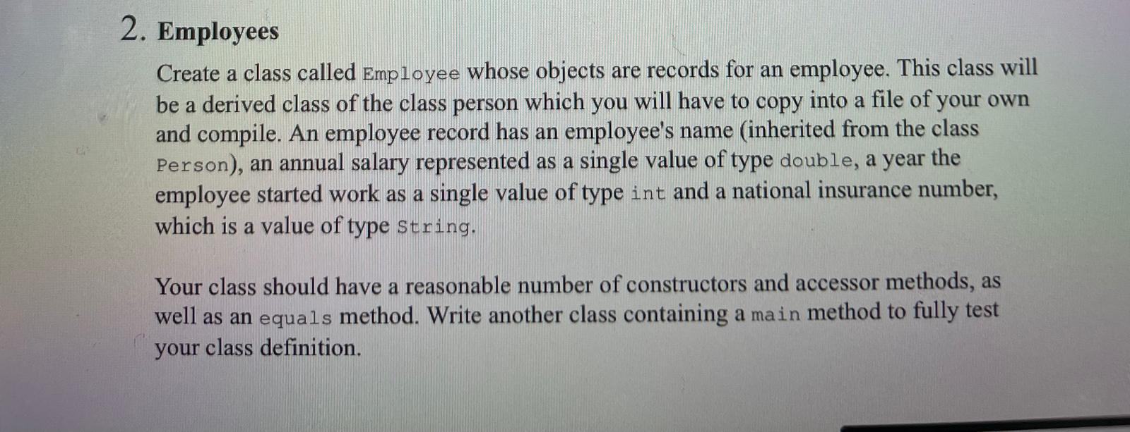  2. Employees Create a class called Employee whose objects are records