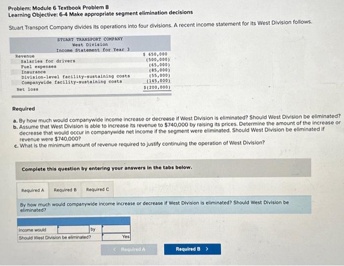  Problem: Module 6 Textbook Problem 8 Learning Objective: 6-4 Make appropriate