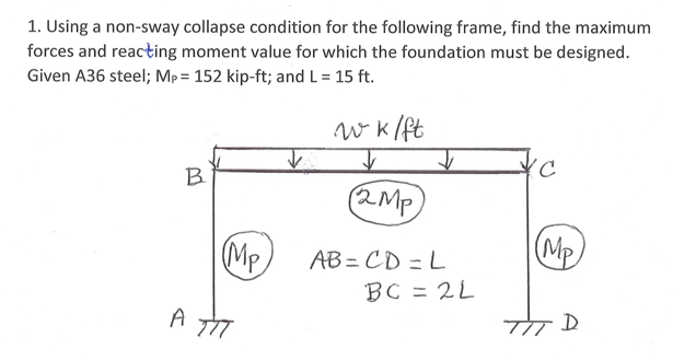  1. Using a non-sway collapse condition for the following frame, find