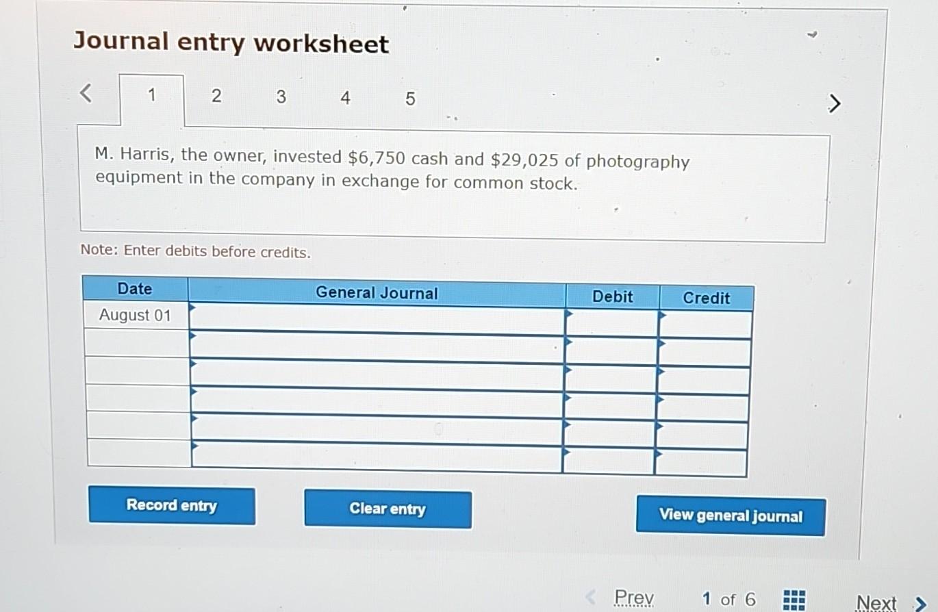  es Journal entry worksheet 1 2 3 4 5 M. Harris,