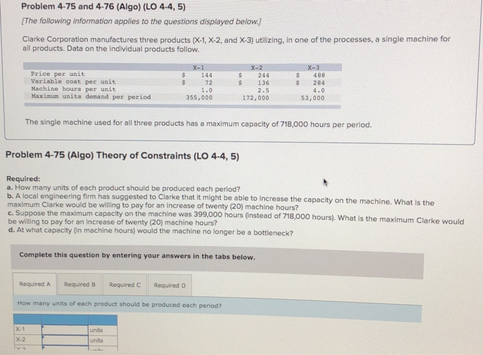  help please Problem 4-75 and 4-76 (Algo) (LO 4-4, 5) [The