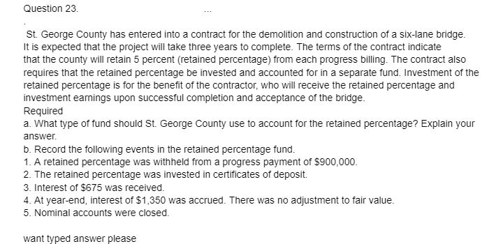  Question 23. St. George County has entered into a contract for