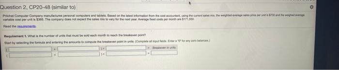  Pritchet Computer Company manufactures personal computers and tablets. Based on the