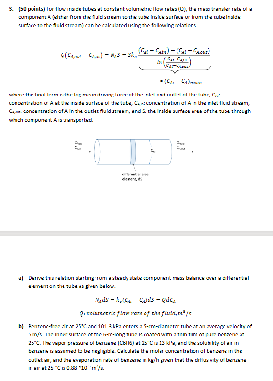  (50 points) For flow inside tubes at constant volumetric flow rates