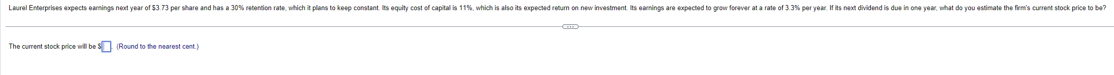  The current stock price will be (Round to the nearest cent.)