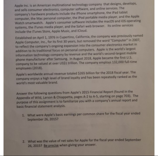 Apple Inc. is an American multinational technology company that designs, develops,