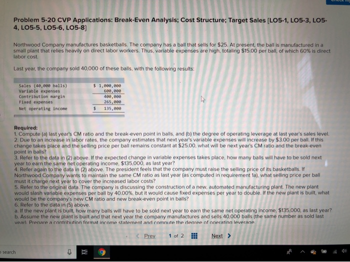  Problem 5-20 CVP Applications: Break-Even Analysis; Cost Structure; Target Sales (LO5-1,