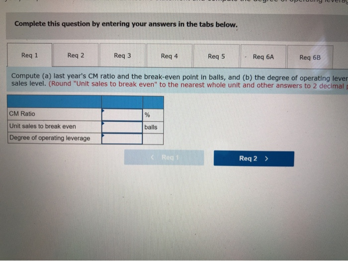 LO5-3, LO5- 4, LO5-5, LO5-6, LO5-8) Northwood Company manufactures basketballs. The company
