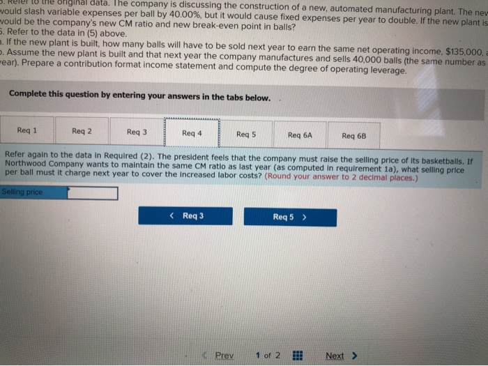 Thus, variable expenses are high, totaling $15.00 per ball, of which 60
