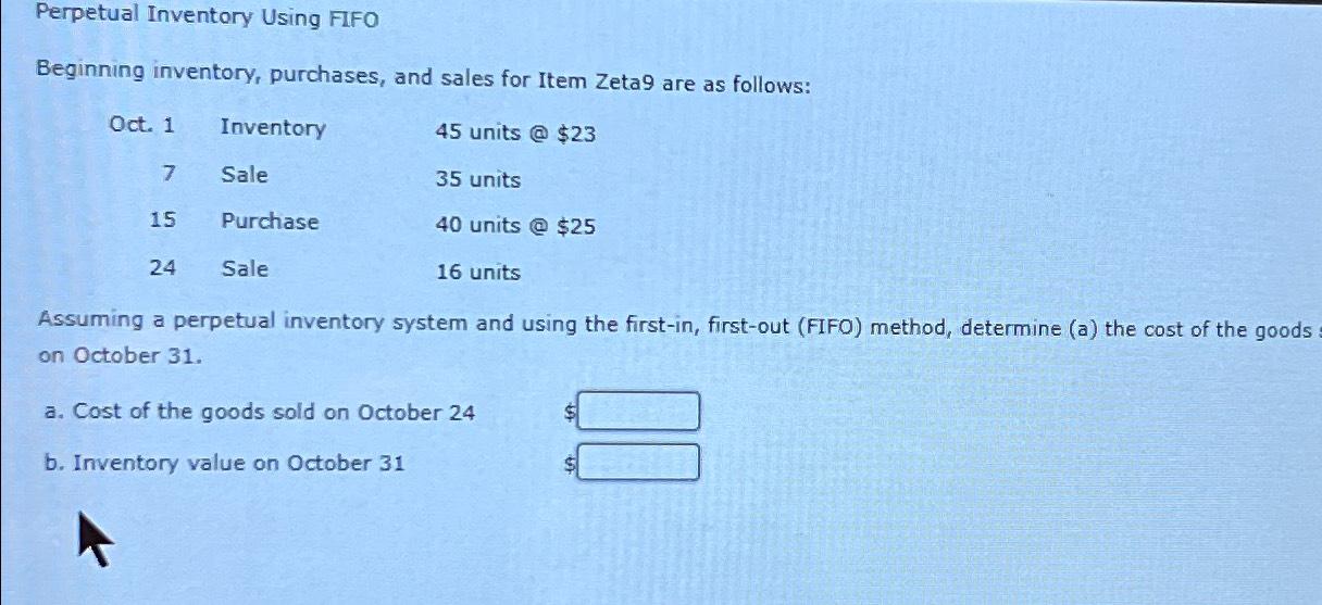  Perpetual Inventory Using FIFO Beginning inventory, purchases, and sales for Item