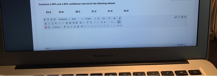  Construct a 90% and a 95% confidence interval for the following