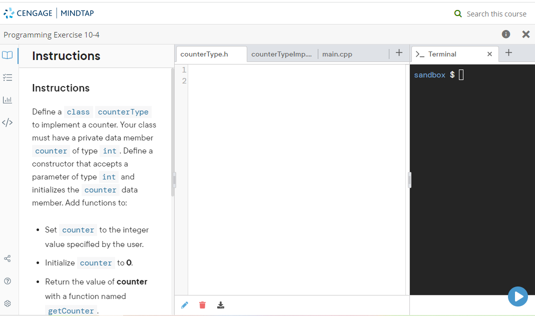 In C++ define a class counterType to implement a counter. Your class