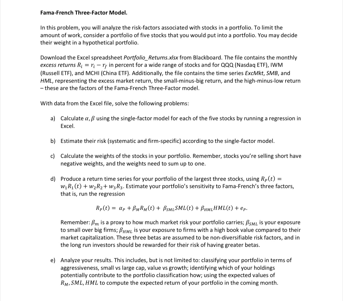  Fama-French Three-Factor Model. In this problem, you will analyze the risk-factors