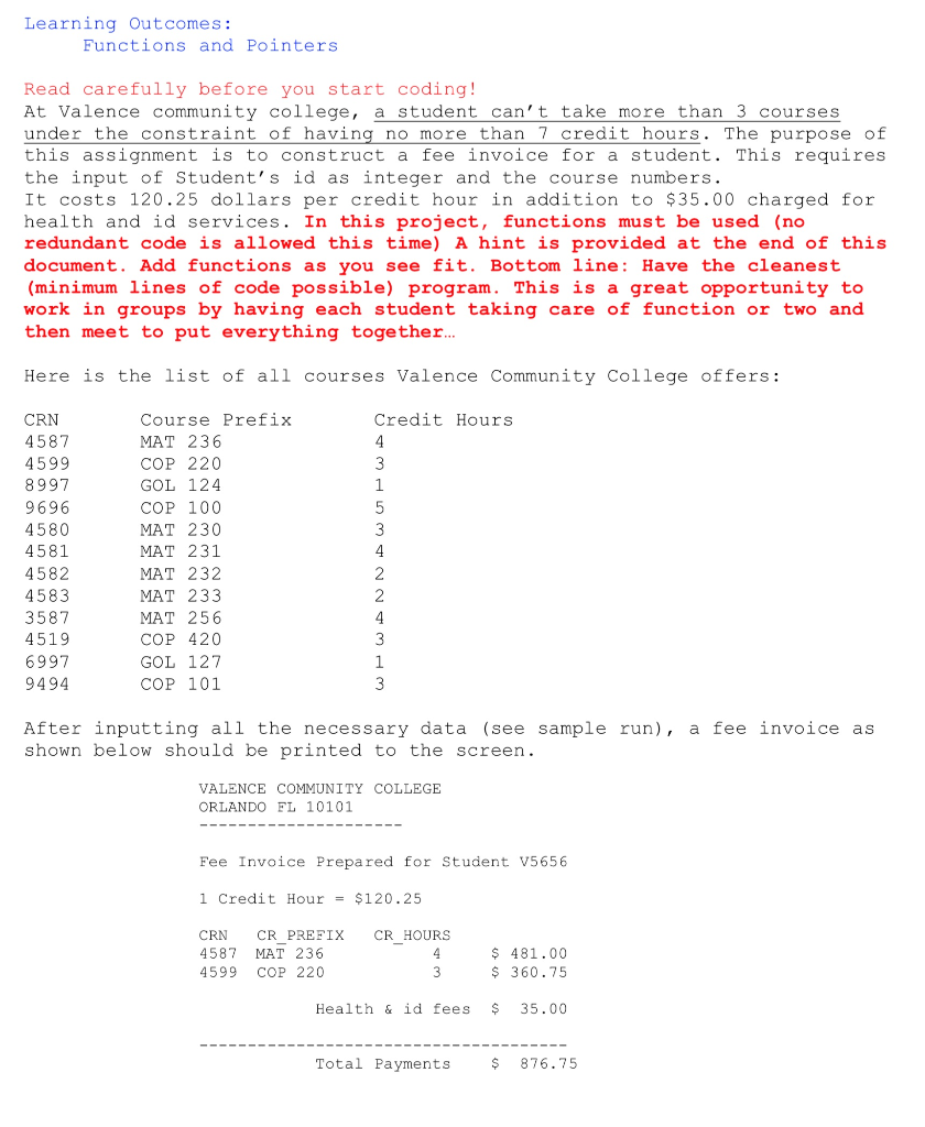  C Programming please use hint! Learning Outcomes: Functions and Pointers Read