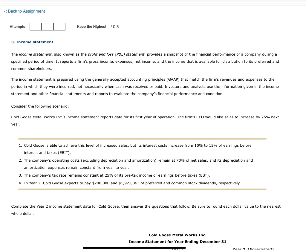 < Back to Assignment Attempts: 3. Income statement Keep the Highest: /