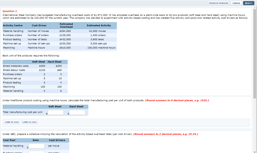 PRINTER VERSION BACK NEXT Question 2 International Steel Company has budgeted