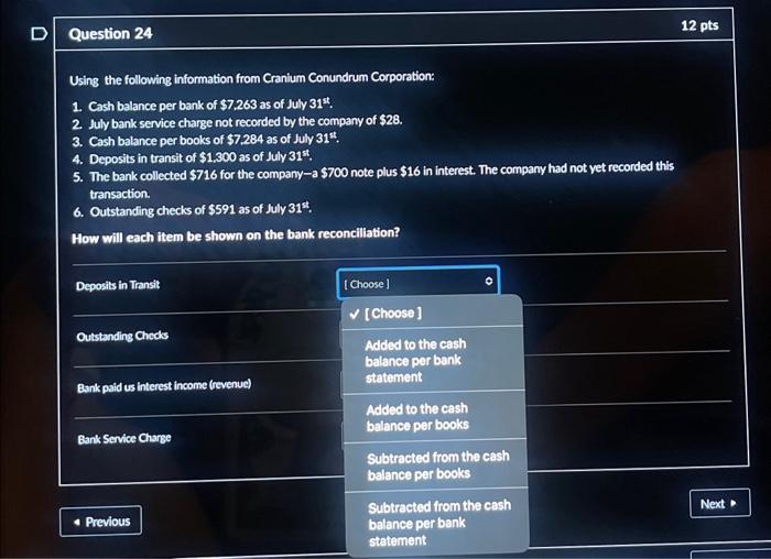  Question 24 12 pts Using the following information from Cranium Conundrum