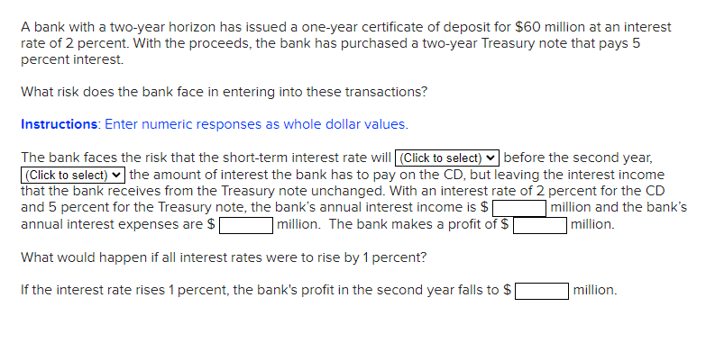 First select answer options: rise or fall 2nd select answer options: increase