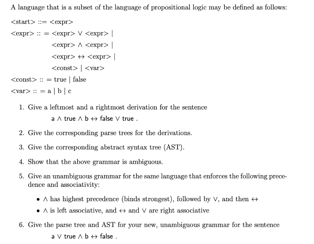 Please answer all questions A language that is a subset of the