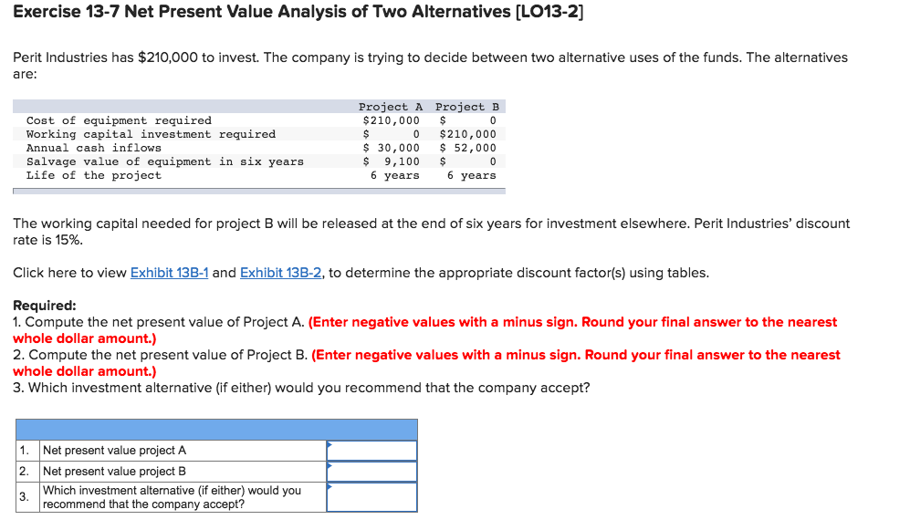  Exercise 13-7 Net Present Value Analysis of Two Alternatives [LO13-2] Perit