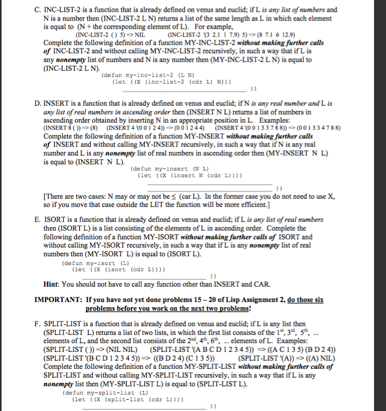 I need hlp with these assignment. It is a lisp assgnment
