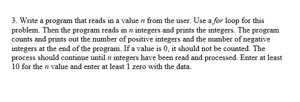 C++ 3. Write a program that reads in a value n from