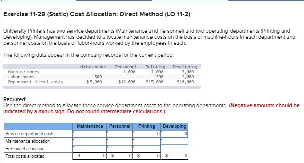  Exercise 11-29 (Static) Cost Allocation: Direct Method (LO 11-2) University Printers