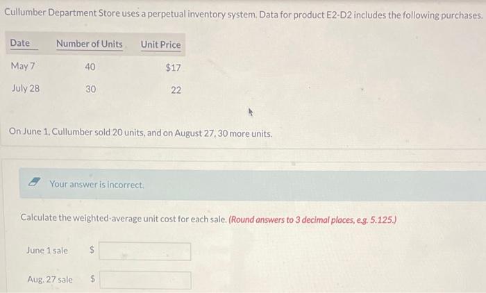  Cullumber Department Store uses a perpetual inventory system. Data for product