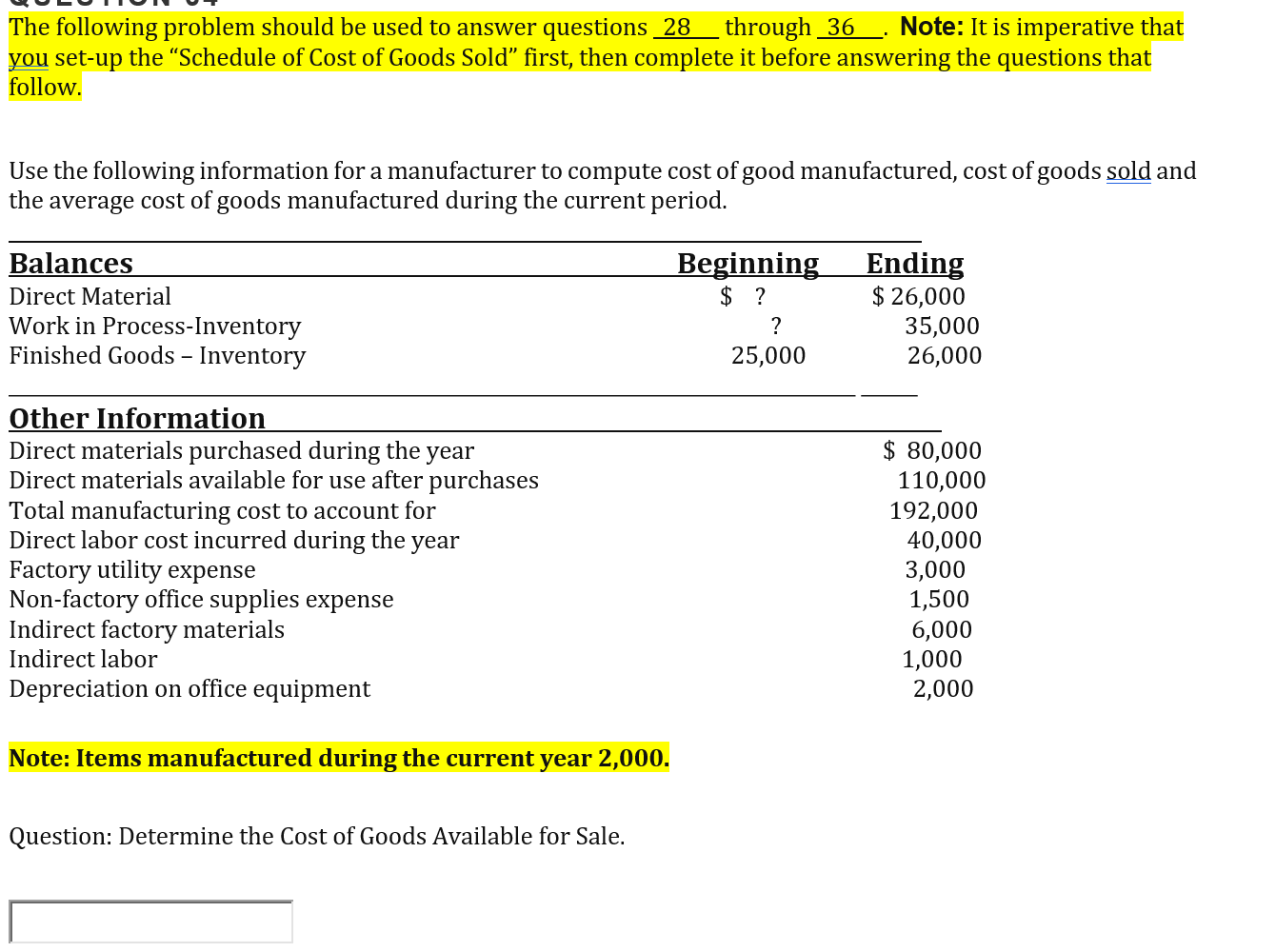  The following problem should be used to answer questions 28_through 36