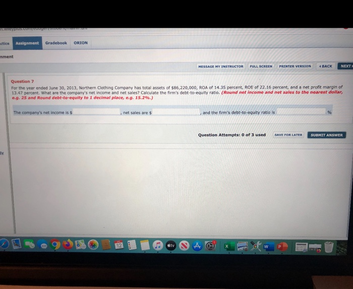  WE ctice Assignment Gradebook ORION nment MESSAGE MY INSTRUCTOR FULL SCREEN