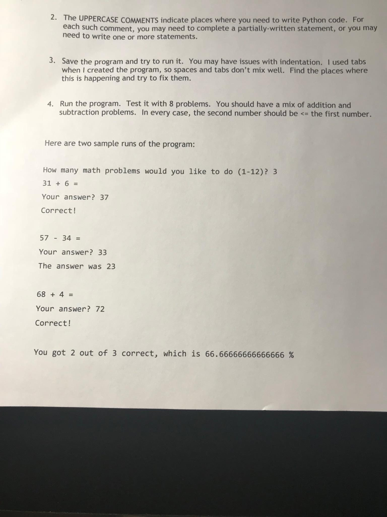  Complete the PYTHON partially-completed program for a math tutor program. The
