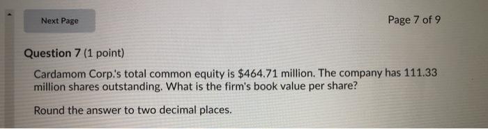  Next Page Page 7 of 9 Question 7 (1 point) Cardamom