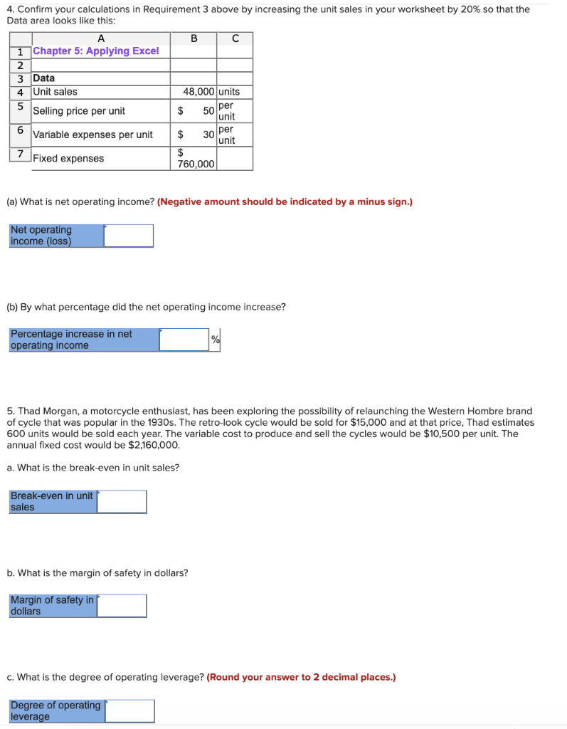 per unit $240,000 Enter a formula into each of the cells marked