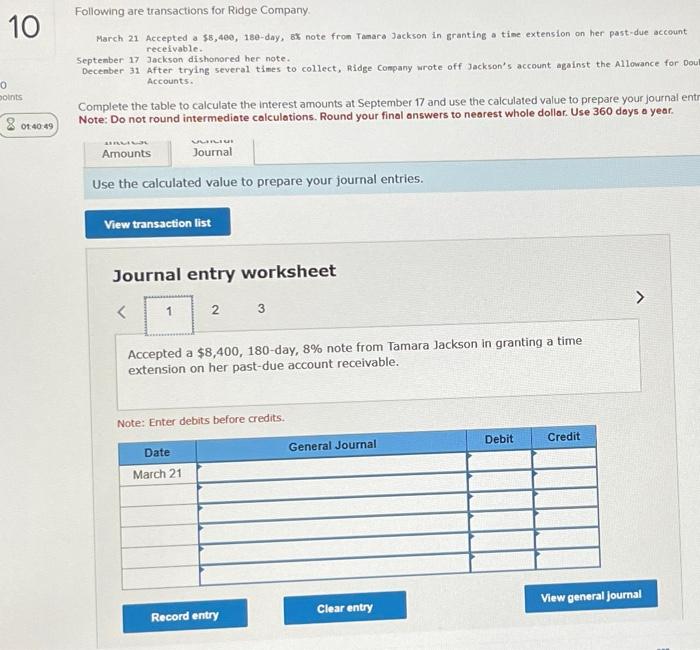 Ridge Company. March 21 Accepted a \$8,460, 180-day, 8x note from Tamara