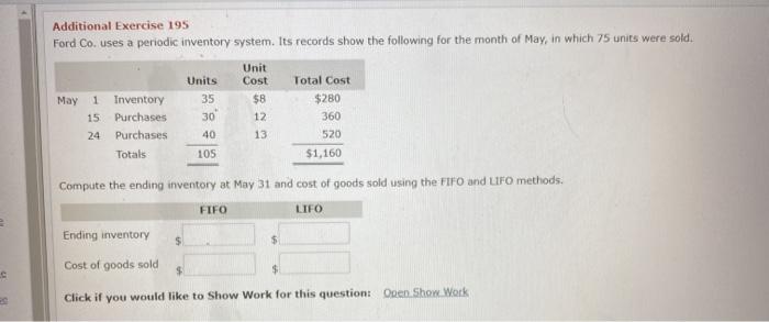  Additional Exercise 195 Ford Co. uses a periodic inventory system. Its