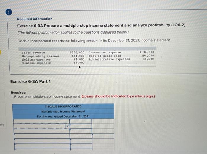 Required information Exercise 6-3A Prepare a multiple-step income statement and analyze