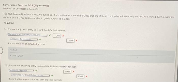 Different figures, read through carefully. Cornerstone Exercise 5-26 (Algorithmic) Write-att of Uncollectible