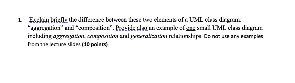 1. Explain briefly the difference between these two elements of a