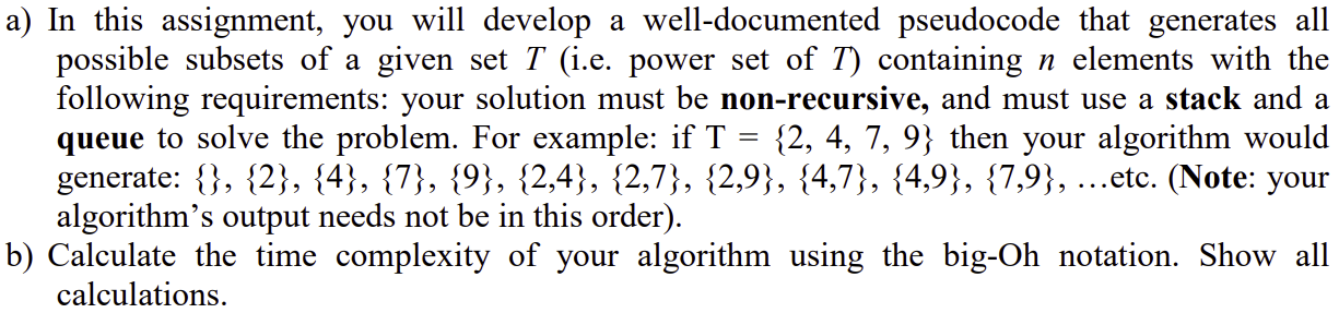 Please give the actual code instead of pseudo-code. a) In this